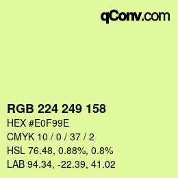 カラーコード: RGB 224 249 158 | qconv.com