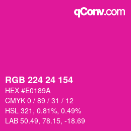 Color code: RGB 224 24 154 | qconv.com