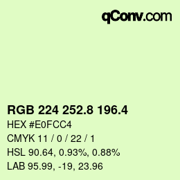 カラーコード: RGB 224 252.8 196.4 | qconv.com