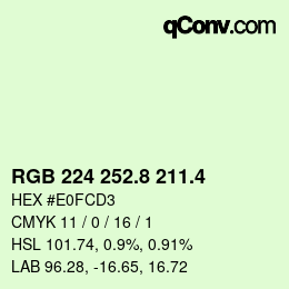 カラーコード: RGB 224 252.8 211.4 | qconv.com