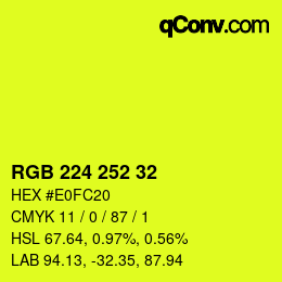 Color code: RGB 224 252 32 | qconv.com