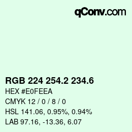 カラーコード: RGB 224 254.2 234.6 | qconv.com