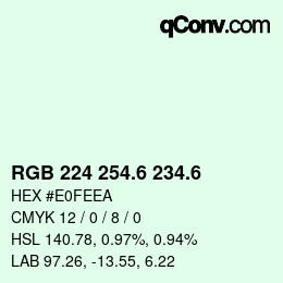 カラーコード: RGB 224 254.6 234.6 | qconv.com
