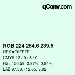 カラーコード: RGB 224 254.6 239.6 | qconv.com
