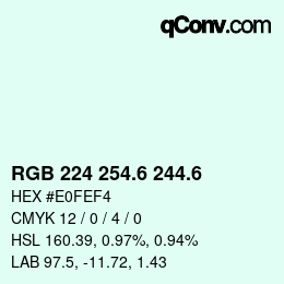 カラーコード: RGB 224 254.6 244.6 | qconv.com