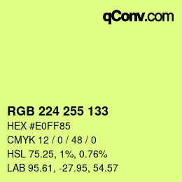 Color code: RGB 224 255 133 | qconv.com