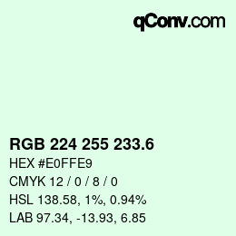 カラーコード: RGB 224 255 233.6 | qconv.com