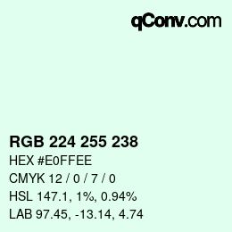 Color code: RGB 224 255 238 | qconv.com