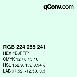 Color code: RGB 224 255 241 | qconv.com