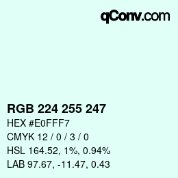 Color code: RGB 224 255 247 | qconv.com