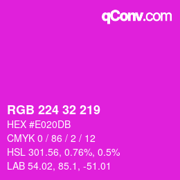 Color code: RGB 224 32 219 | qconv.com