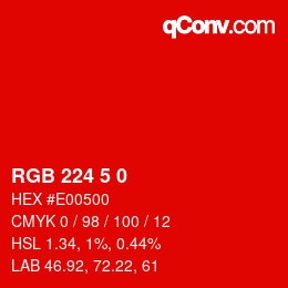 Color code: RGB 224 5 0 | qconv.com