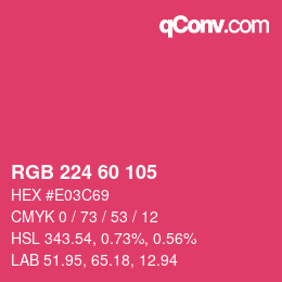 カラーコード: RGB 224 60 105 | qconv.com