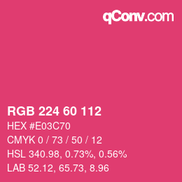 カラーコード: RGB 224 60 112 | qconv.com