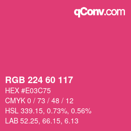 カラーコード: RGB 224 60 117 | qconv.com
