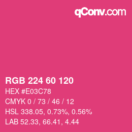 カラーコード: RGB 224 60 120 | qconv.com