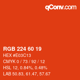 カラーコード: RGB 224 60 19 | qconv.com