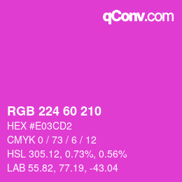 カラーコード: RGB 224 60 210 | qconv.com