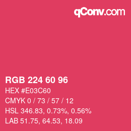 Color code: RGB 224 60 96 | qconv.com