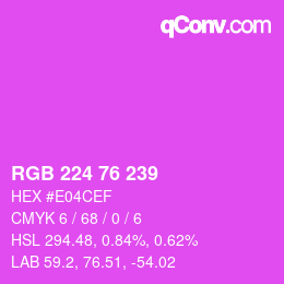 Color code: RGB 224 76 239 | qconv.com
