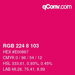 カラーコード: RGB 224 8 103 | qconv.com