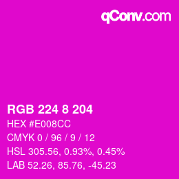 カラーコード: RGB 224 8 204 | qconv.com