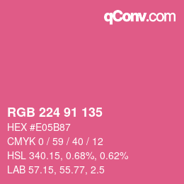 Color code: RGB 224 91 135 | qconv.com