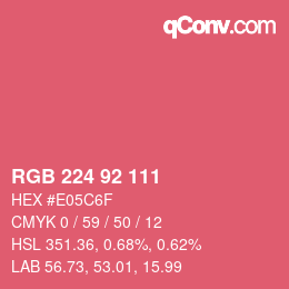 Color code: RGB 224 92 111 | qconv.com