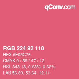 カラーコード: RGB 224 92 118 | qconv.com