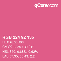 颜色代码: RGB 224 92 136 | qconv.com