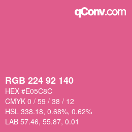 颜色代码: RGB 224 92 140 | qconv.com