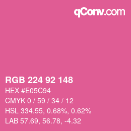 颜色代码: RGB 224 92 148 | qconv.com