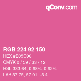 カラーコード: RGB 224 92 150 | qconv.com