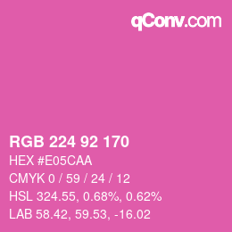 カラーコード: RGB 224 92 170 | qconv.com
