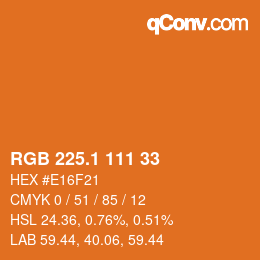 カラーコード: RGB 225.1 111 33 | qconv.com