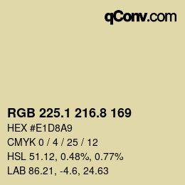 カラーコード: RGB 225.1 216.8 169 | qconv.com