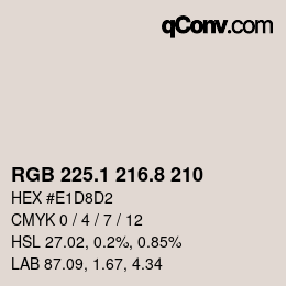 Farbcode: RGB 225.1 216.8 210 | qconv.com