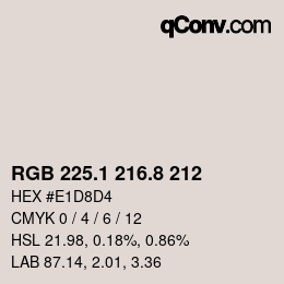 Color code: RGB 225.1 216.8 212 | qconv.com