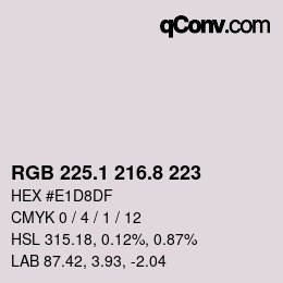 Color code: RGB 225.1 216.8 223 | qconv.com