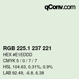 カラーコード: RGB 225.1 237 221 | qconv.com