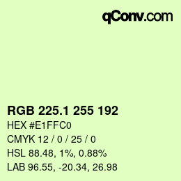 カラーコード: RGB 225.1 255 192 | qconv.com