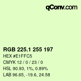 カラーコード: RGB 225.1 255 197 | qconv.com