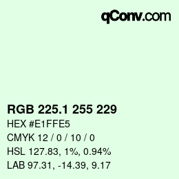 カラーコード: RGB 225.1 255 229 | qconv.com