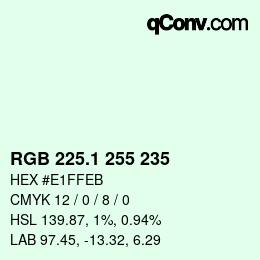 Color code: RGB 225.1 255 235 | qconv.com