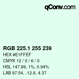 Color code: RGB 225.1 255 239 | qconv.com