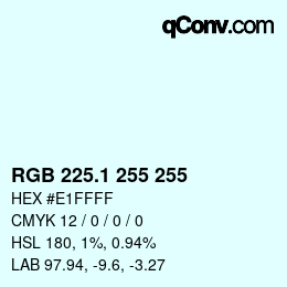 Color code: RGB 225.1 255 255 | qconv.com