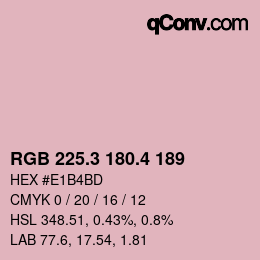 カラーコード: RGB 225.3 180.4 189 | qconv.com