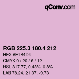 カラーコード: RGB 225.3 180.4 212 | qconv.com