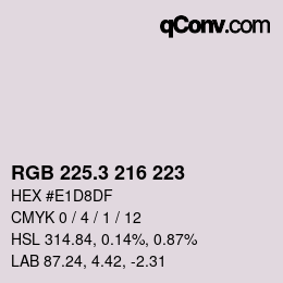 カラーコード: RGB 225.3 216 223 | qconv.com
