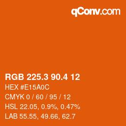 カラーコード: RGB 225.3 90.4 12 | qconv.com